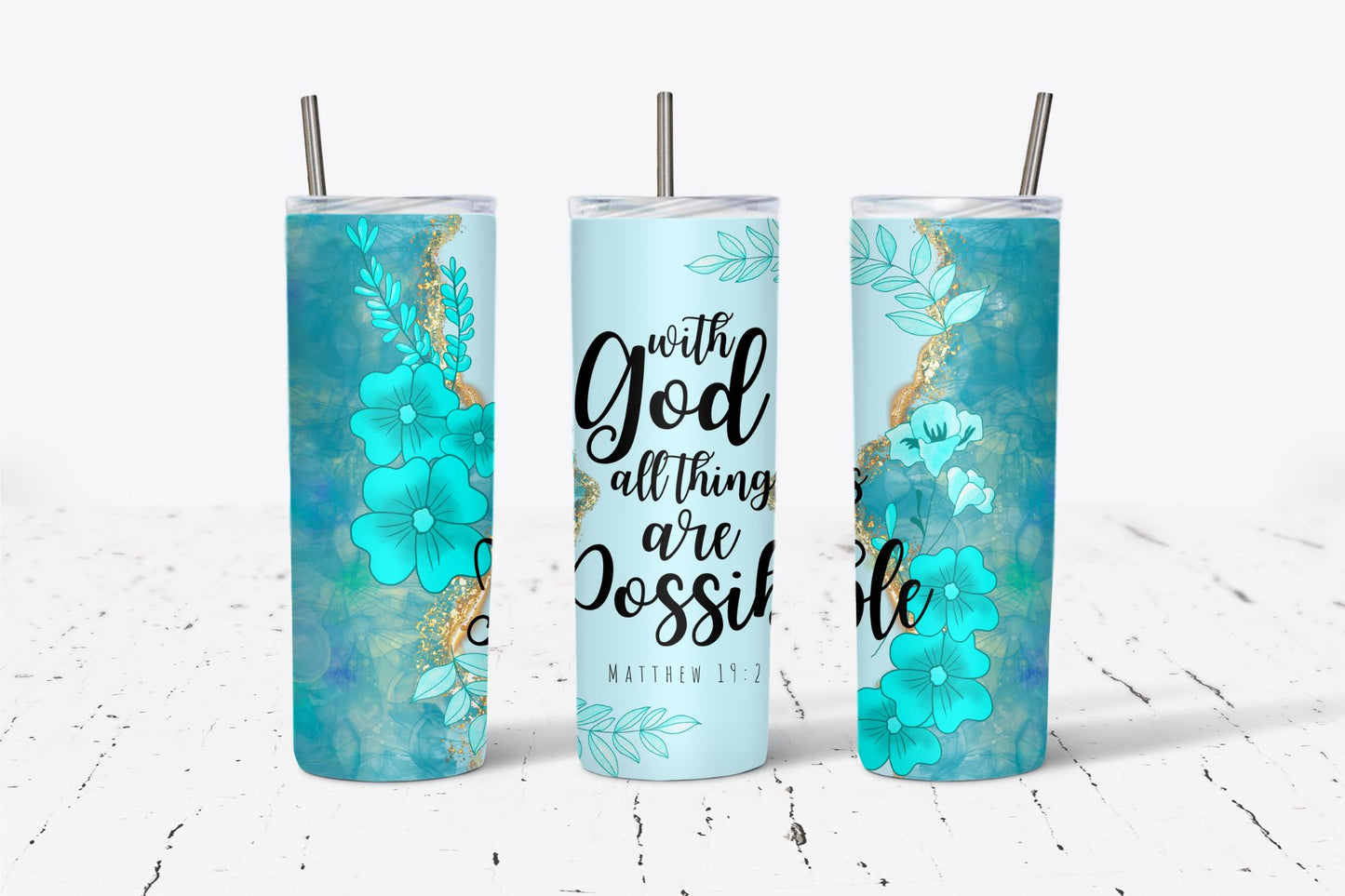 With God All Things Are Possible Floral Teal 20oz Tumbler