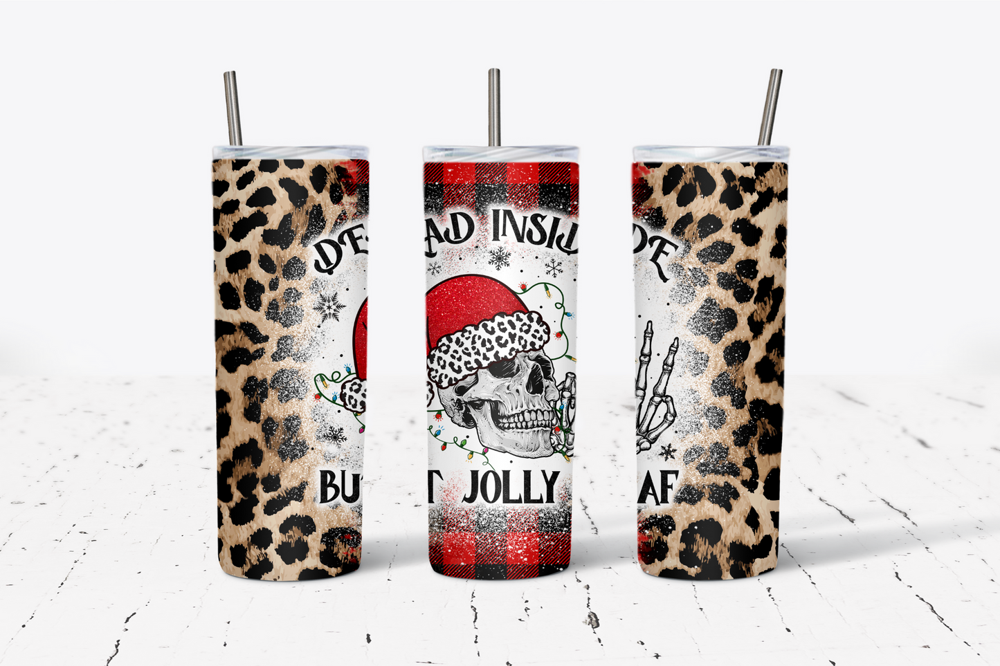 Dead Inside But Jolly AF 20oz Tumbler