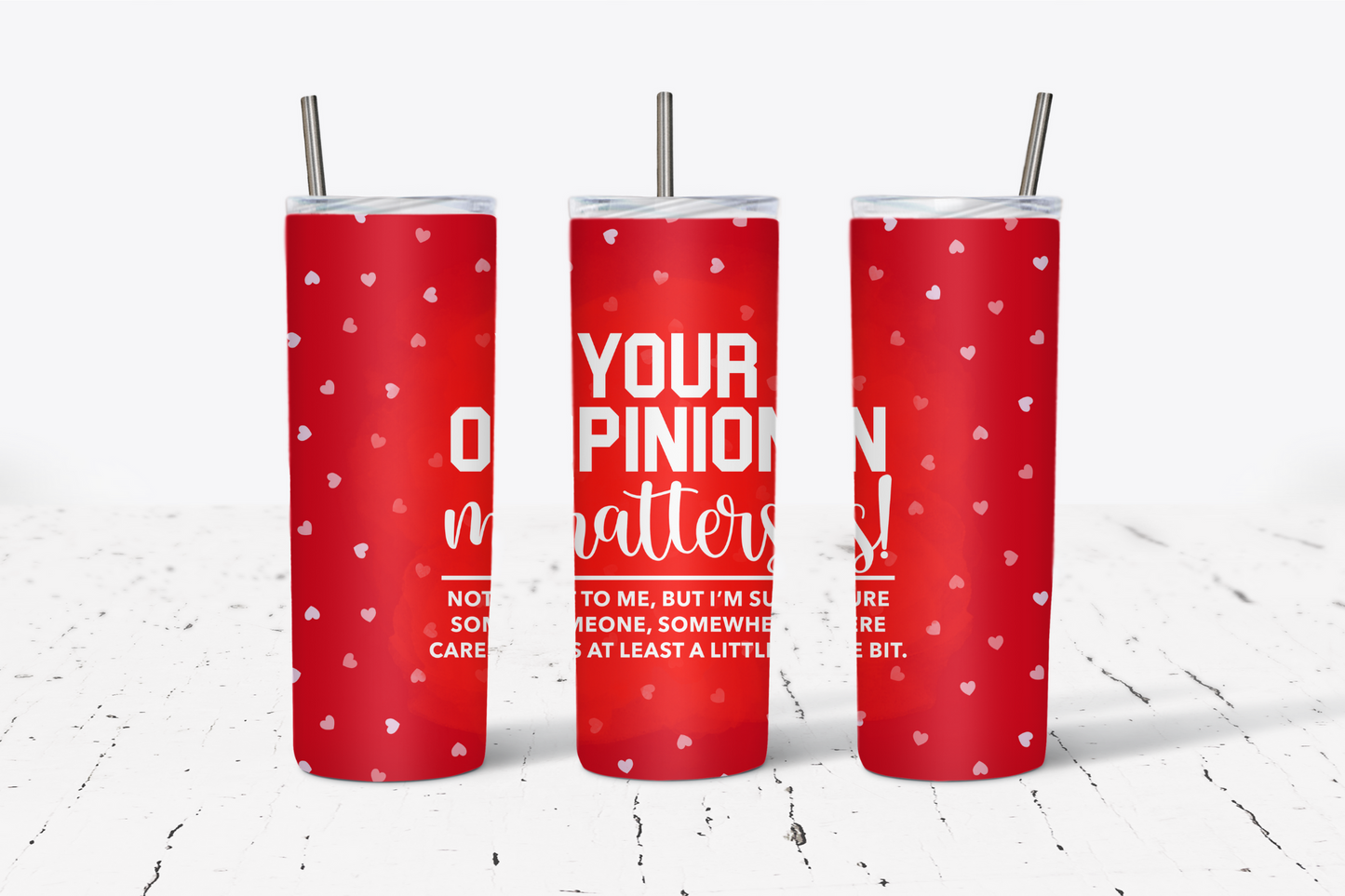 Your Opinion Matters 20oz Tumbler