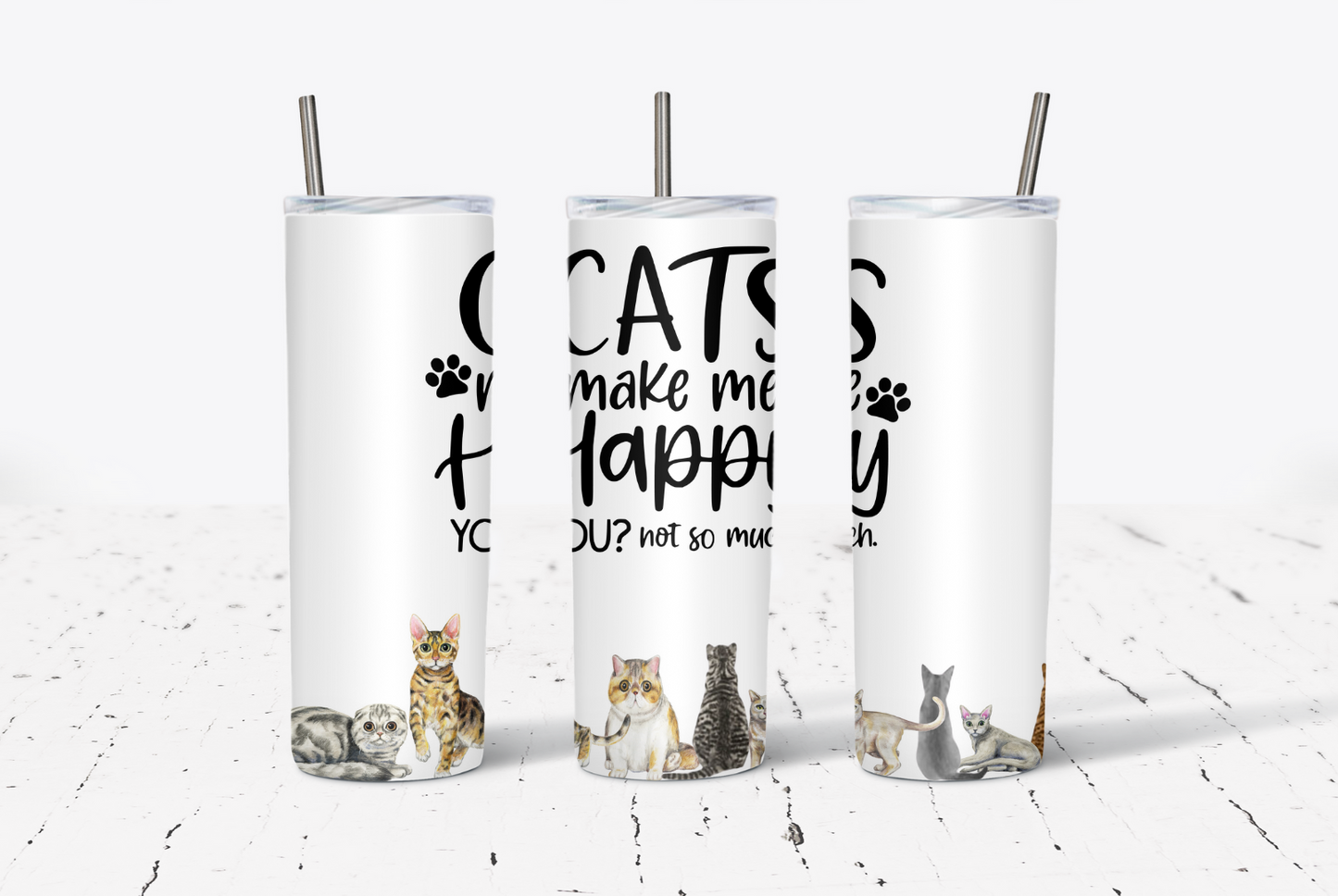 Cats Make Me Happy 20oz Tumbler