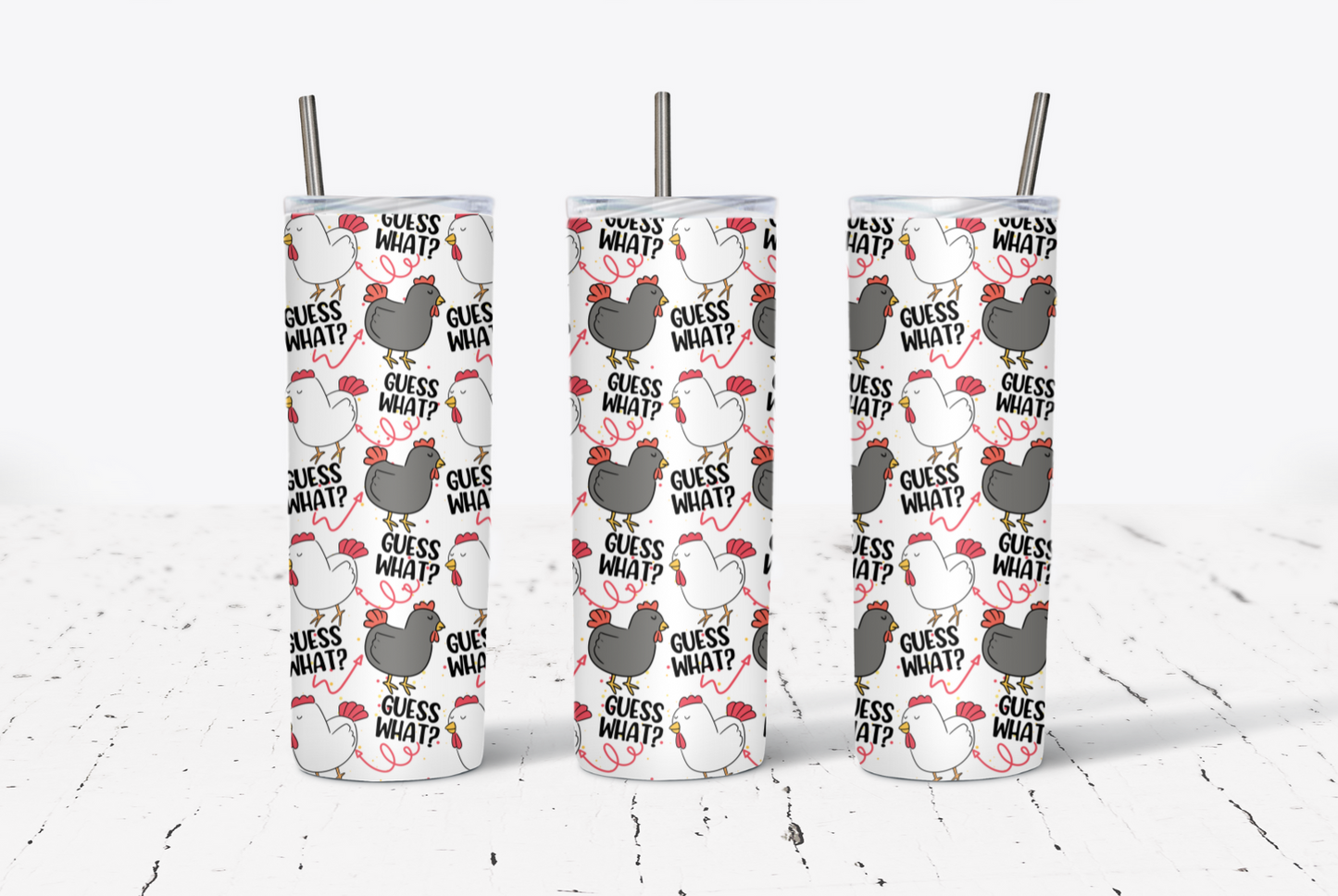 Guess What Chicken 20oz Tumbler