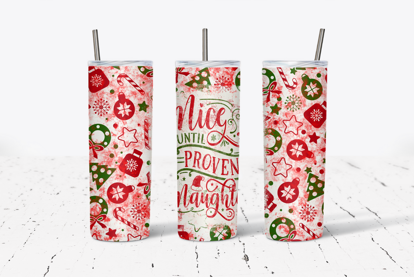 Nice Until Proven Naughty 20oz Tumbler