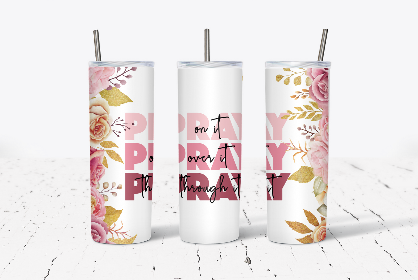 Pray On It Pink Floral 20oz Tumbler